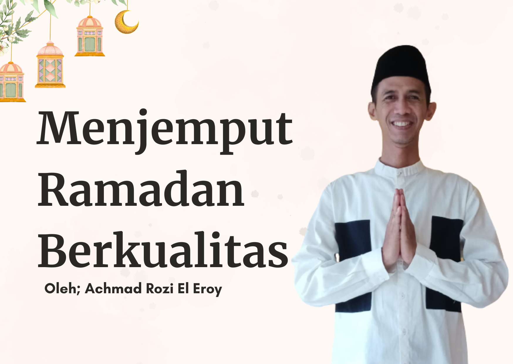 Menjemput Ramadan Berkualitas